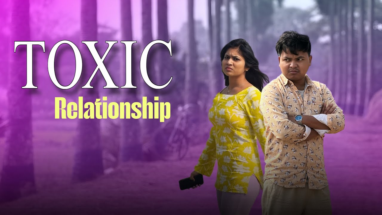 Toxic Relationship🤣||New comedy video😂||@thcomedytumpa ft.@RajbanshiVines 