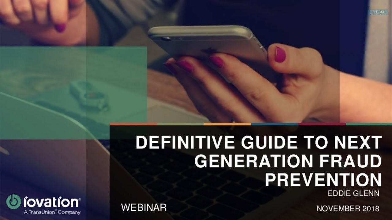 Definitive Guide to Next-generation Fraud Prevention: Techniques for the Mobile Age