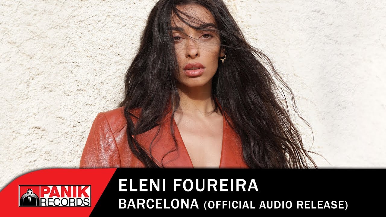 Eleni Foureira - Barcelona - Official Audio Release