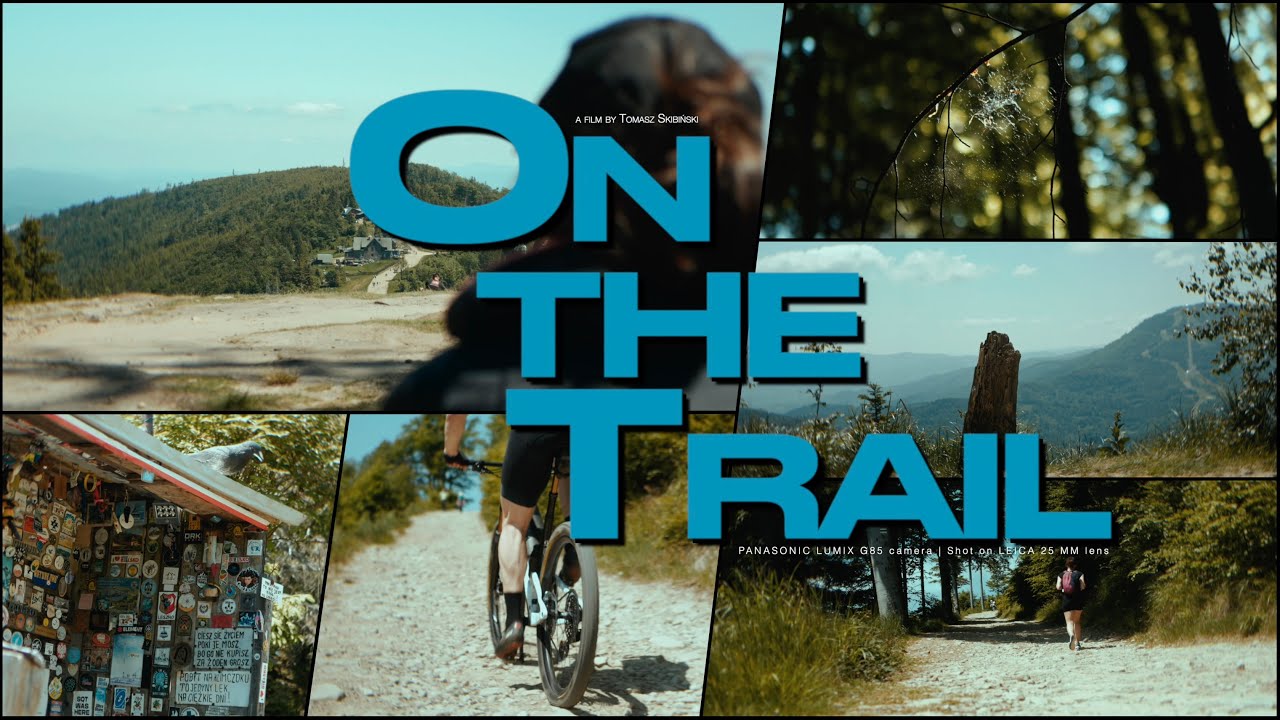 ON THE TRAIL | Mountain Cinematic | Szczyrk & Klimczok | Lumix G85