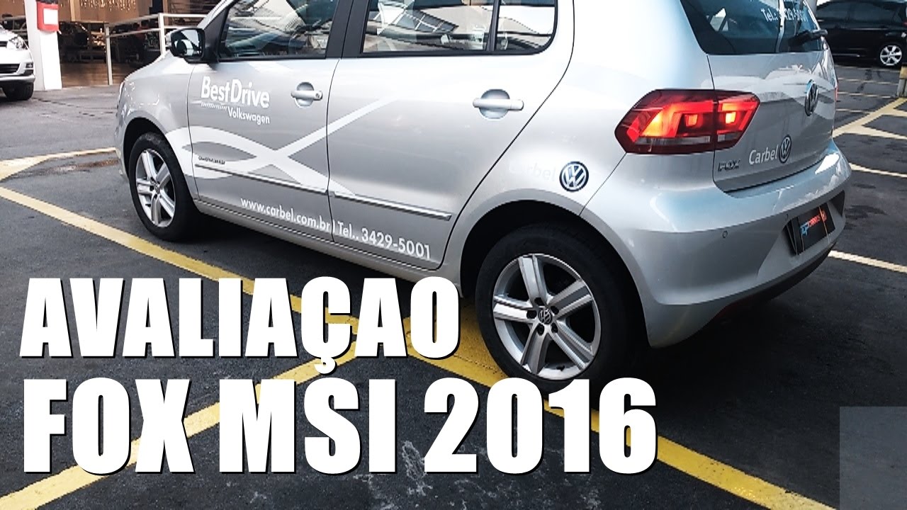 AVALIAÇAO VOLKSWAGEN NOVO FOX 1.6 CONFORTLLINE 2017