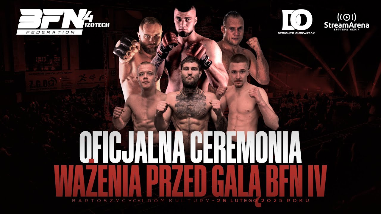 CEREMONIA WAŻENIA GALI BFN 4