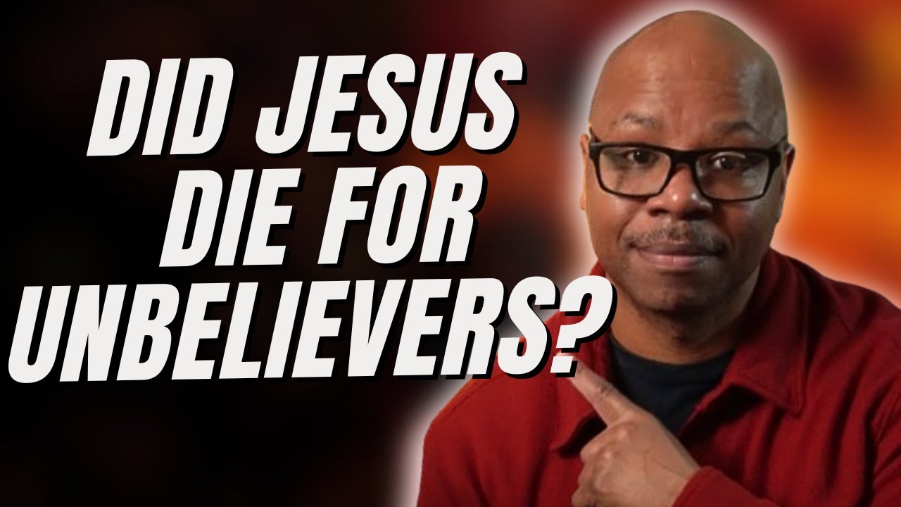 Who did Jesus die for?