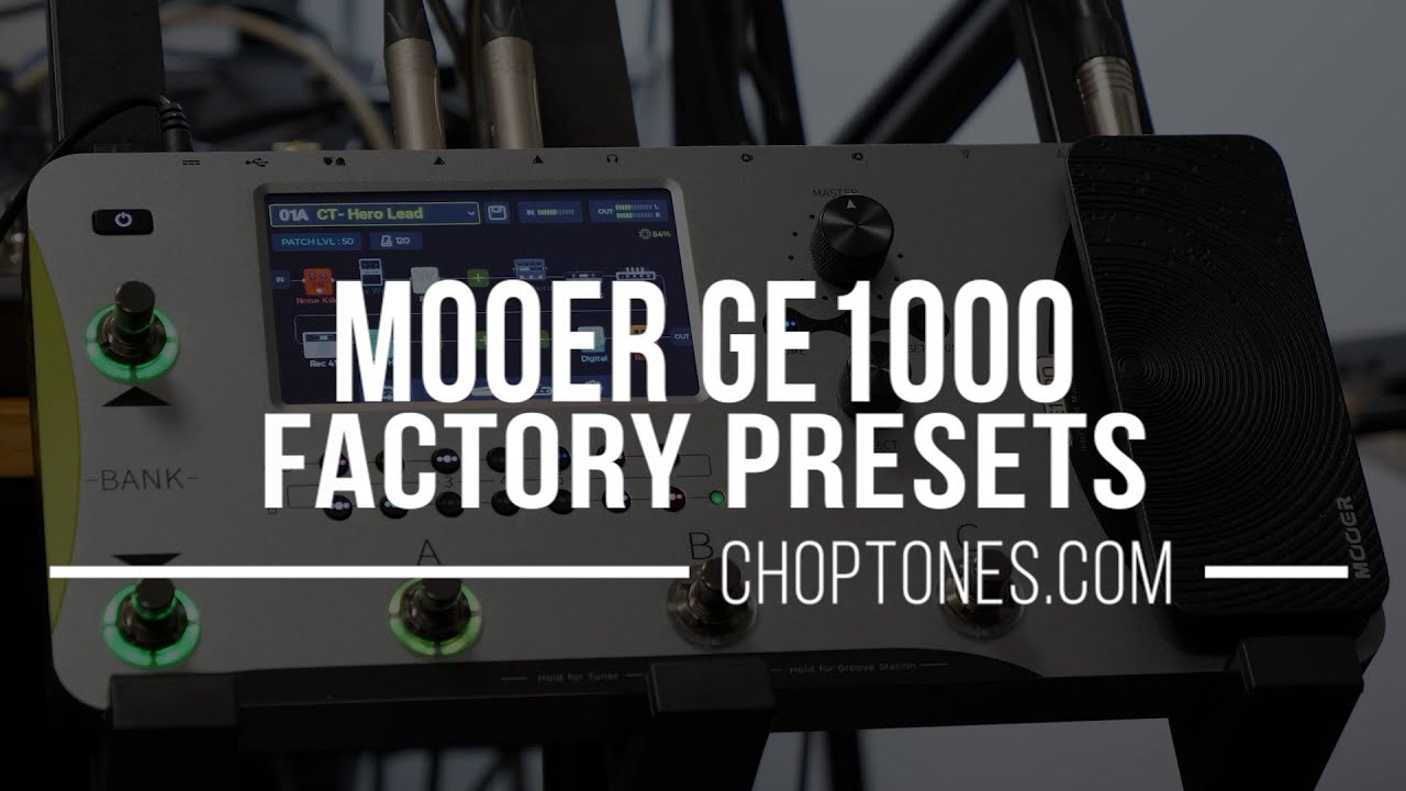 Mooer GE1000 | Factory Presets Playthrough
