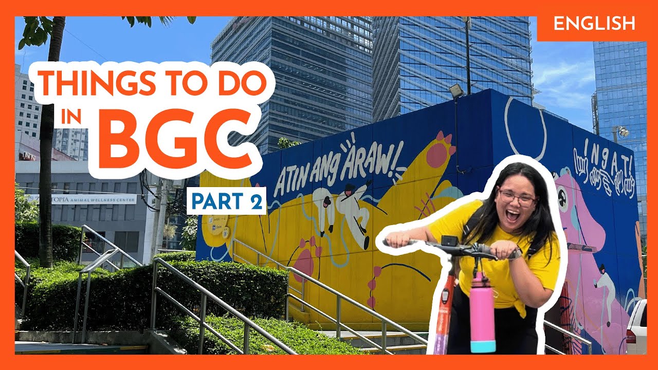 Top 20 TOURIST ATTRACTIONS in BONIFACIO GLOBAL CITY (BGC) | PT. 2 &bull; Manila Travel Guide