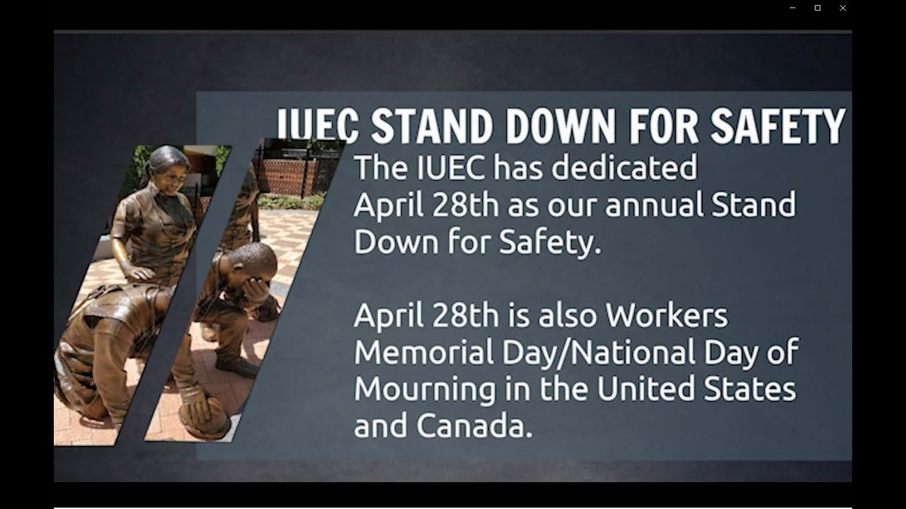 IUEC Stand Down for Safety 2021