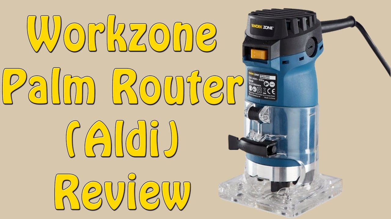 Workzone Palm Router (Aldi) Review - Episode 150