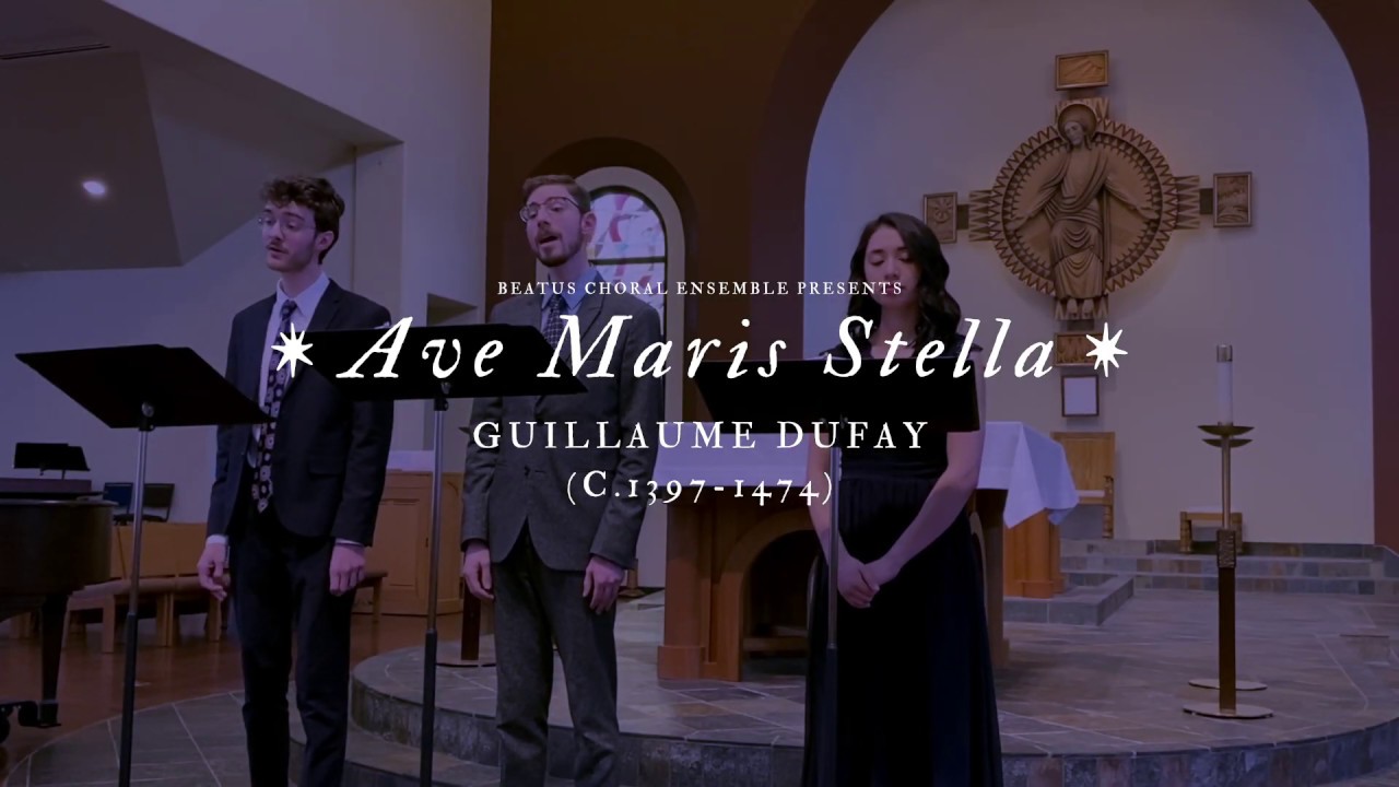 Ave Maris Stella - DuFay