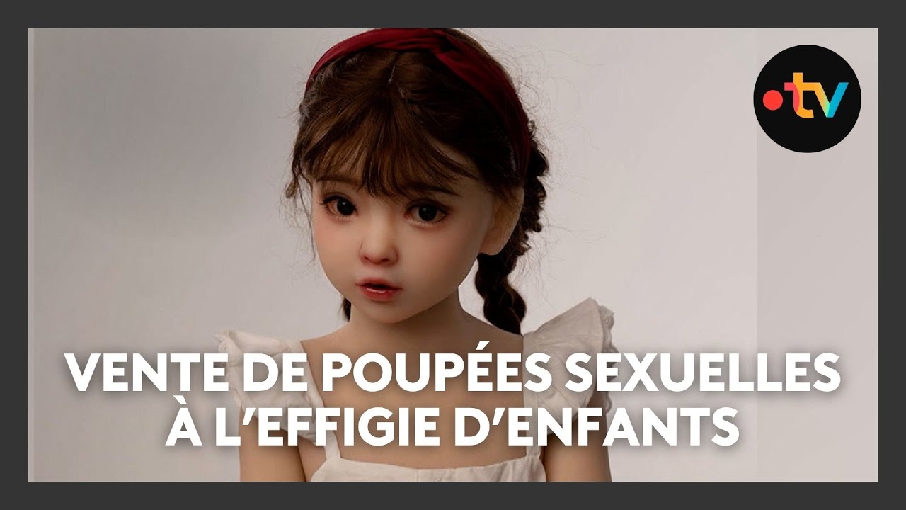 Une société des Alpes-Maritimes vendrait des poupées sexuelles à l'effigie d'enfants