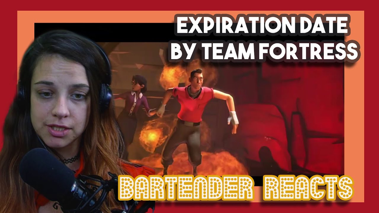 Expiration Date by Team Fortress | First Time Watching