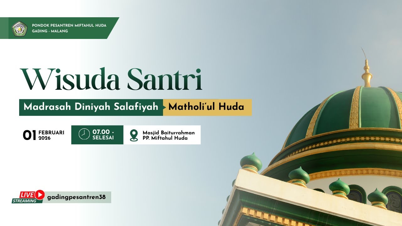 🔴 LIVE WISUDA SANTRI MADRASAH DINIYAH SALAFIYAH MATHOLI'UL HUDA  - PPMH | Ahad, 01-02-2026