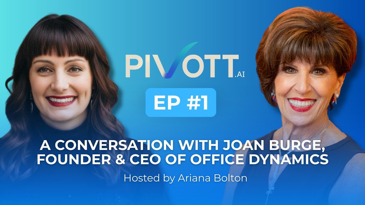 The Future of Administrative Excellence, Leadership & AI in the Workplace | Lets Pivott Podcast