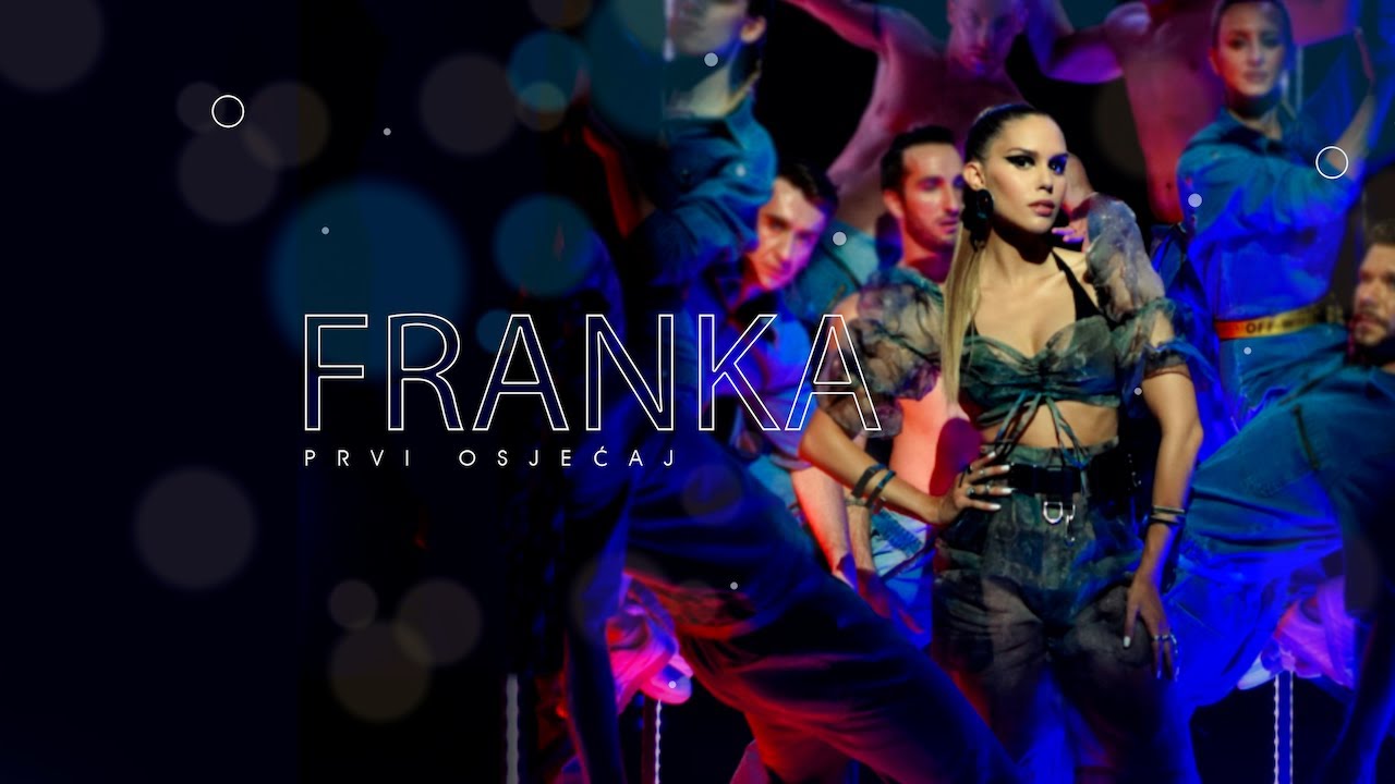 Franka - Prvi osjećaj (Official Music Video)