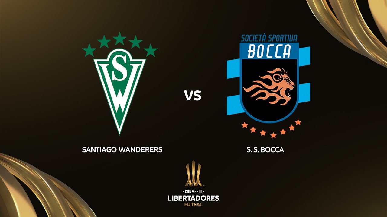 SANTIAGO WANDERERS (CHI) vs. S. S. BOCCA (ECU) | CONMEBOL LIBERTADORES FUTSAL 2024