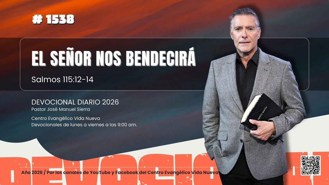 Devocional diario 1538, por el pastor José Manuel Sierra.