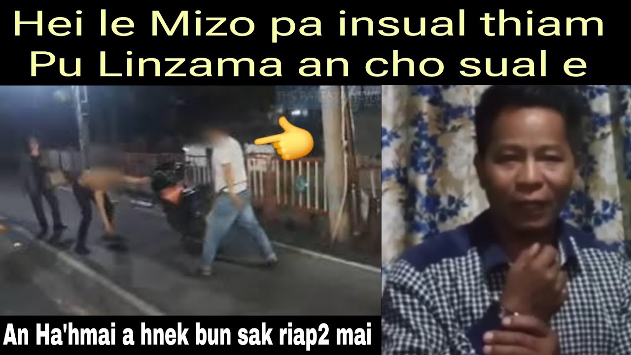Tlangval hovin Pu Linzama an cho sual : Ha hmai bal thawt khawpin alo siam/Mizo pa kung-fu thiam !