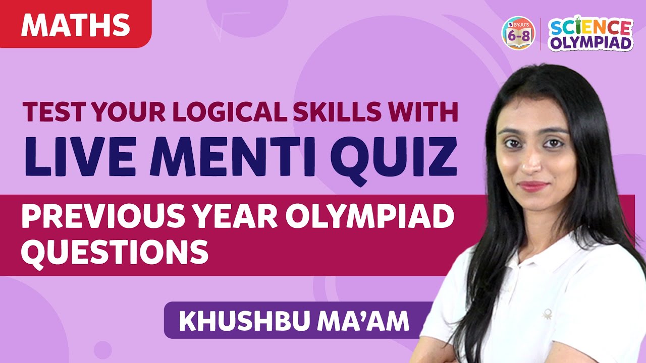 Olympiad Logical Reasoning Previous Questions Solved | Test Your Logical Reasoning Skills | BYJU'S