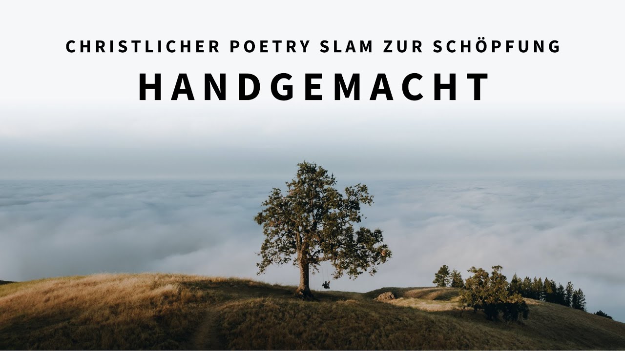 Handgemacht - Nina-Marie Schindler | Christlicher Poetry Slam zur Schöpfung