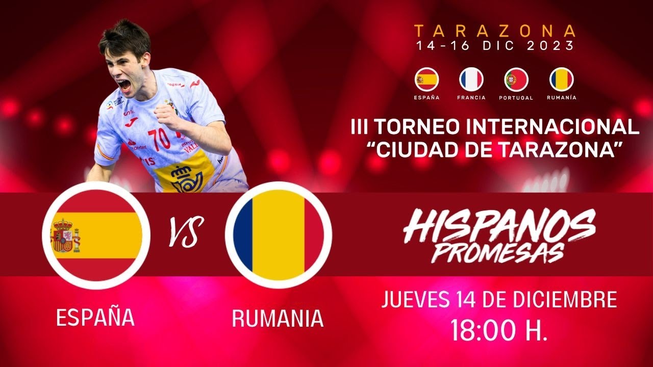 #TIE2023Tarazona | España : Rumanía