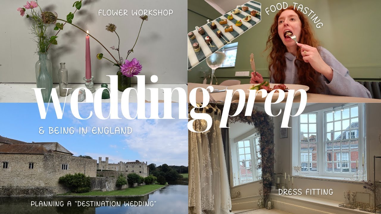 wedding prep & trip to the uk | food tasting, flowers, spending time with family