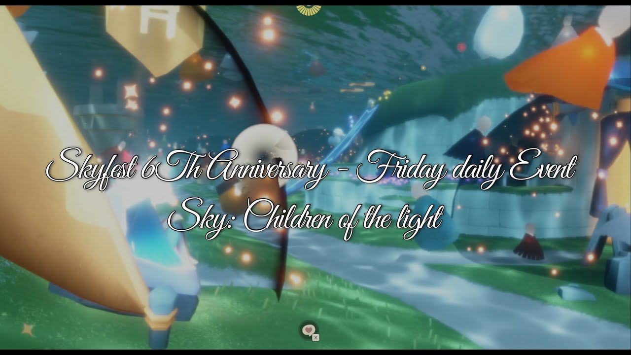 Skyfest 6th Anniversary - Friday daily Event
