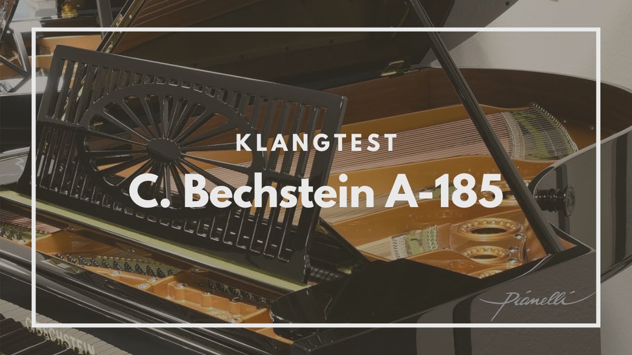 C. Bechstein A-185 Klangprobe – 100 Jahre alter Flügel restauriert