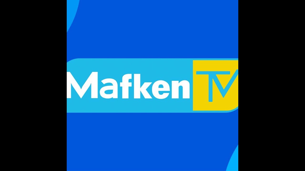 MAFKEN TV CHANNEL