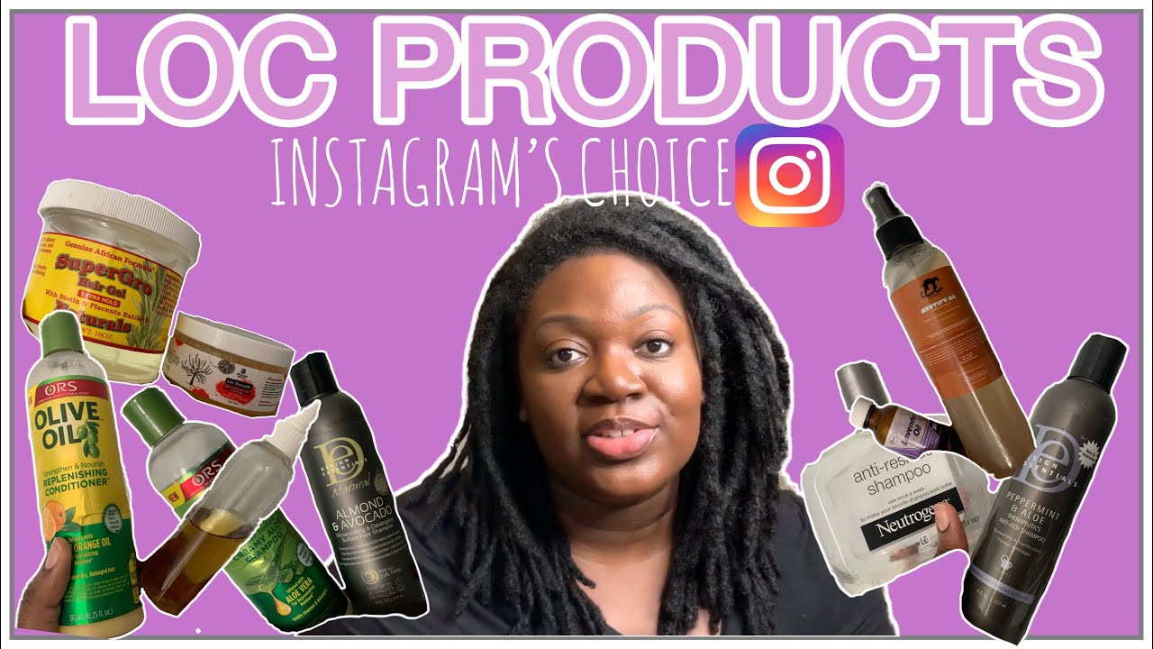 MY FOLLOWER'S LOC FAVORITES | FAVORITE LOC PRODUCTS FOR GROWTH AND MAINTENANCE