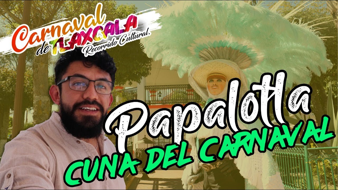 Carnaval de Papalotla Tlaxcala / Cuna del Carnaval #TLAXCALA