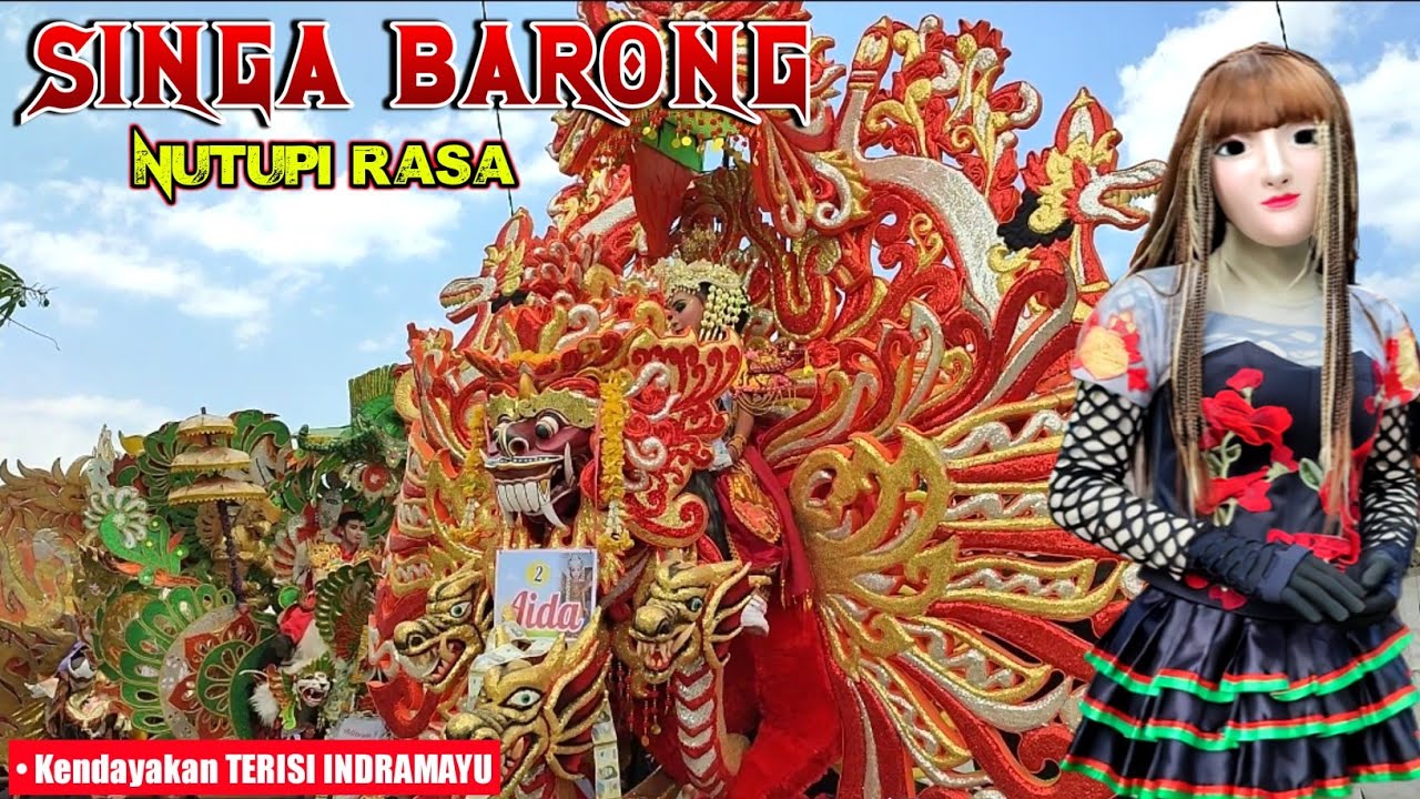 NUTUPI RASA - SINGA BARONG‼️Ds Kendayakan TERISI INDRAMAYU‼️22 September2023 Arak Arakan Singa Depok