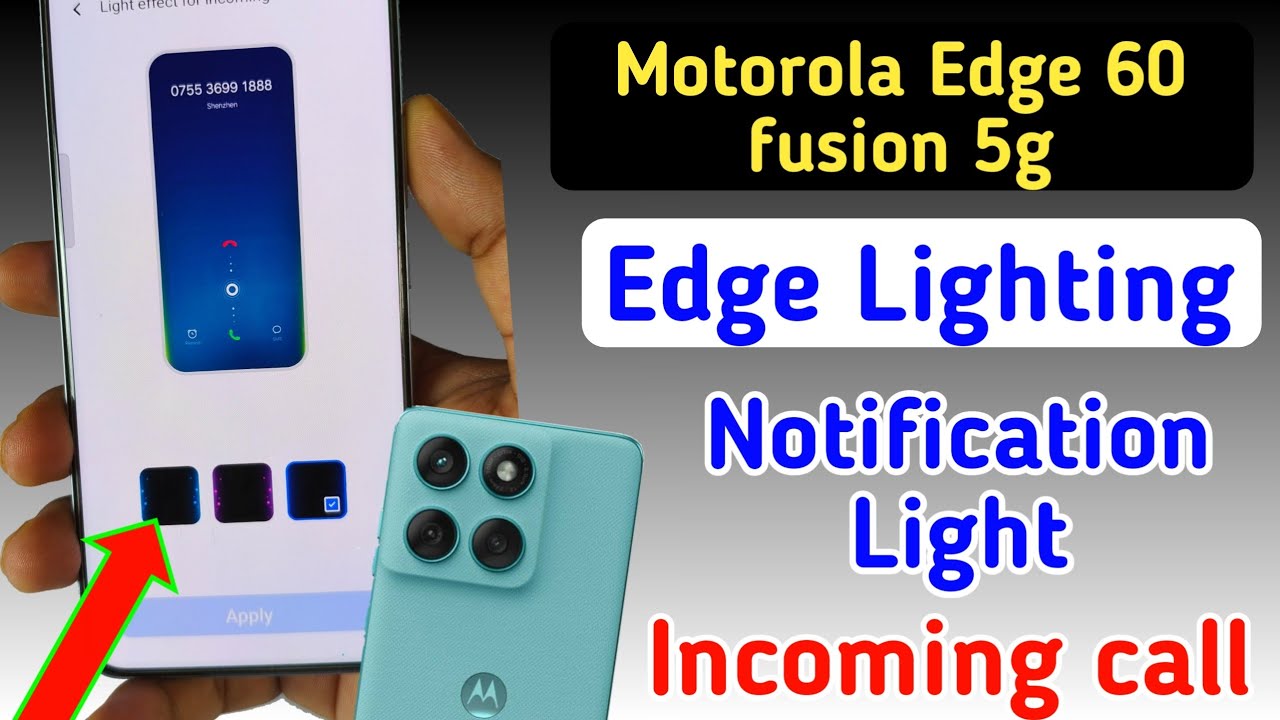 Motorola Edge 60 Fusion Edge Lighting Settings | Moto Edge 60 Fusion Edge Lighting