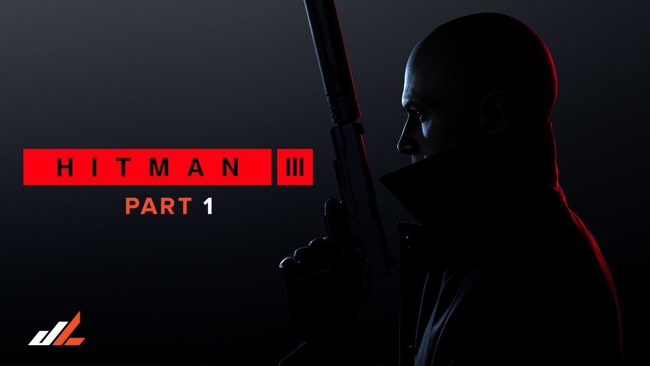 Training to Be the Best Hitman Ever! - Hitman 3 - Walkthrough - Part 1
