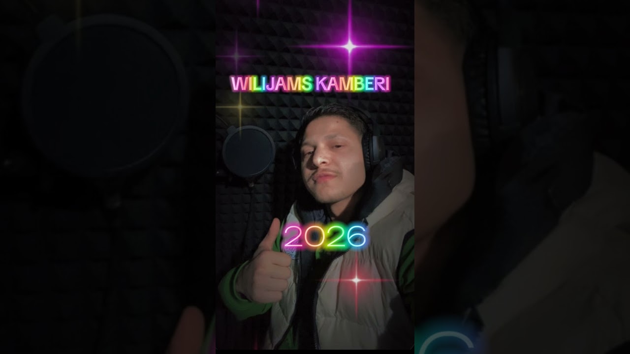 KAMBERI WILIJAMS SAR SAJ 2026 Original song kamberi 💎❤️