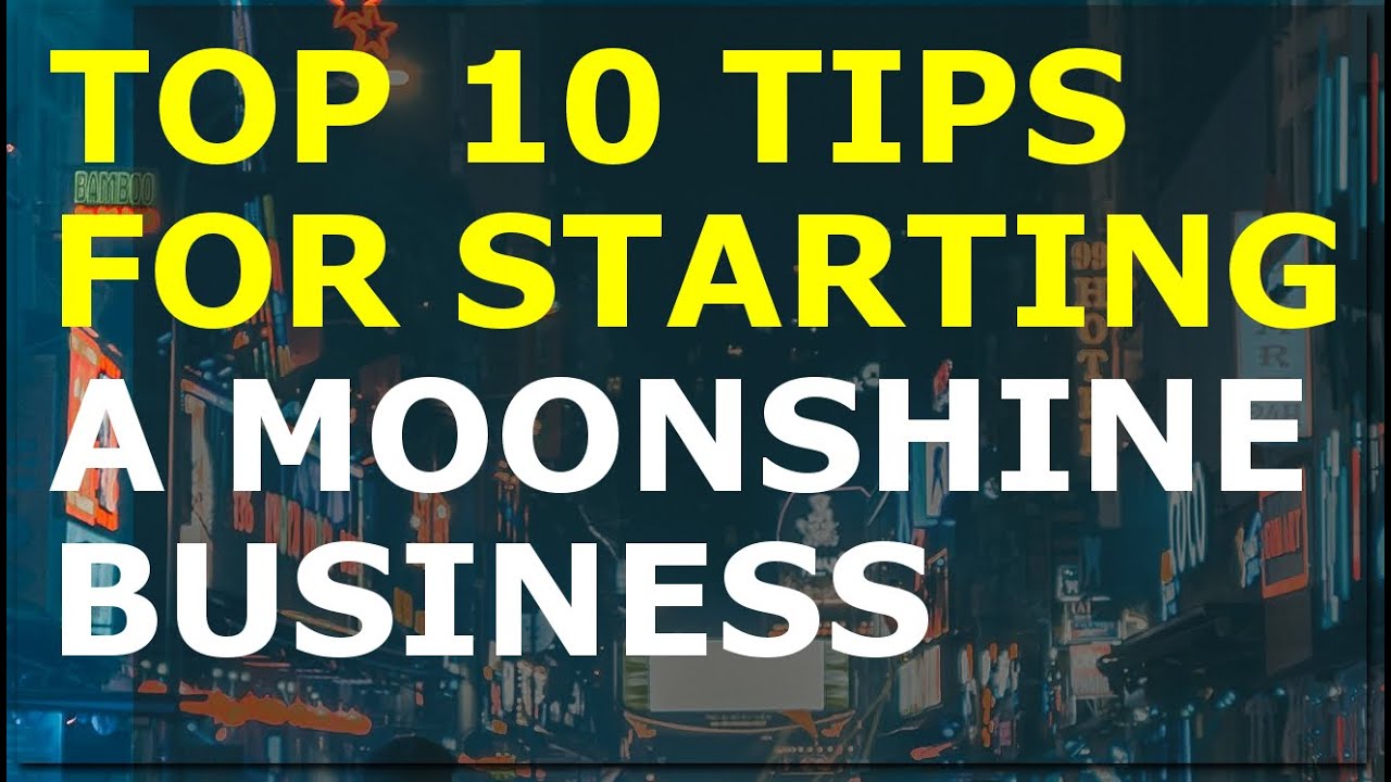 How to Start a Moonshine Business | Free Moonshine Business Plan Template Included