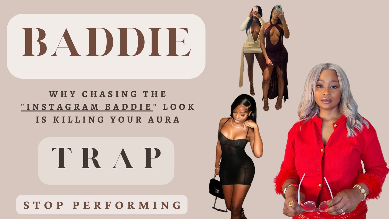 Why Chasing “Baddie” Energy Is Killing Your Style Aura