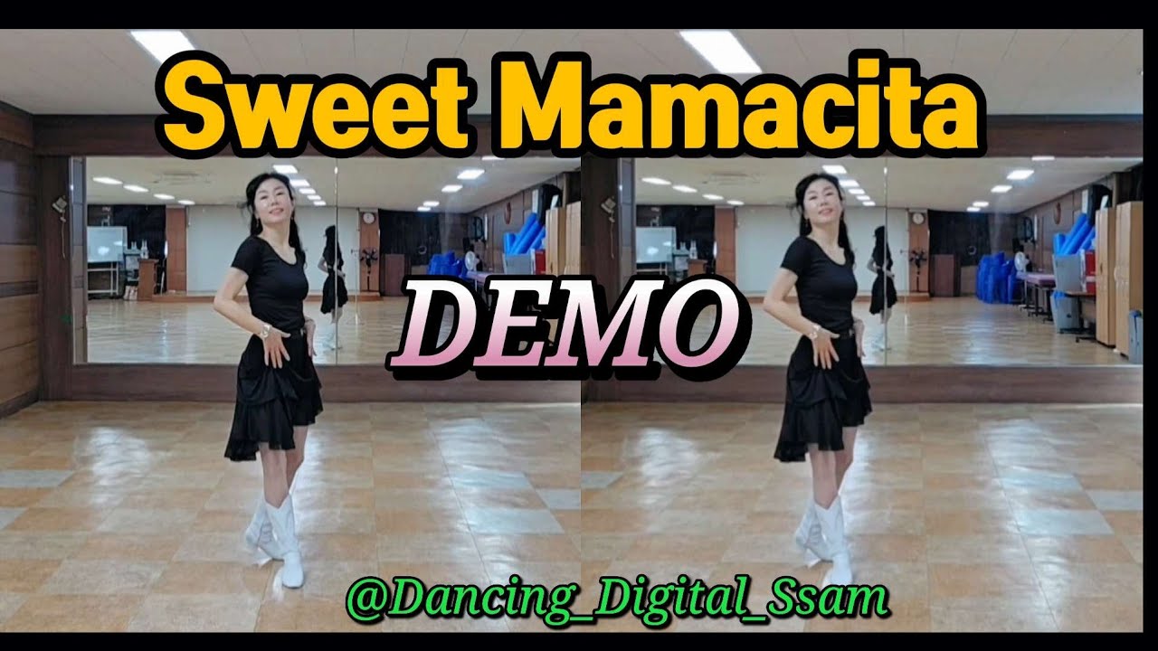 Sweet Mamacita Line Dance [Improver : Adelaine Ade - Demo 댄싱디지털쌤 