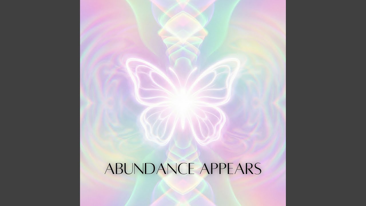Abundance Appears (432Hz)