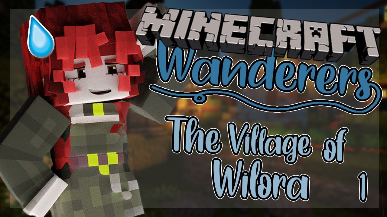 The Village of Wilora | Minecraft Wanderers [Ep.1 Minecraft Roleplay]