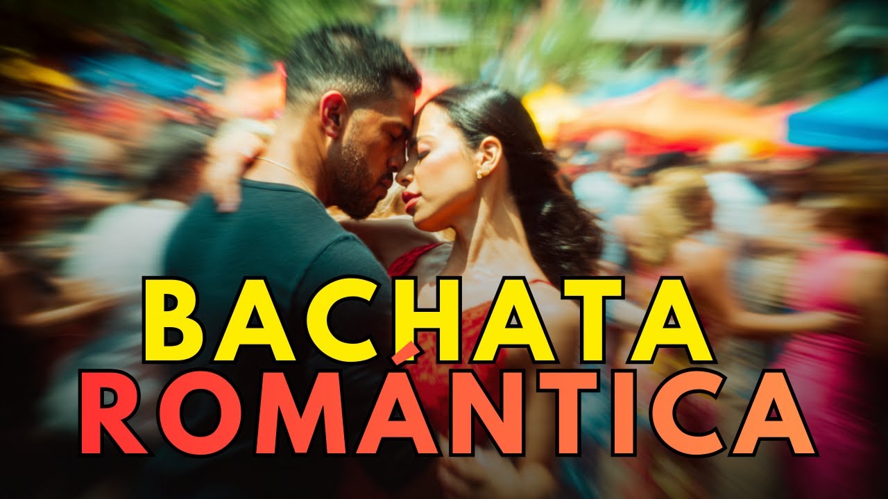 Bachata Romántica Valentine 2026 🌹 Amor y Pasión