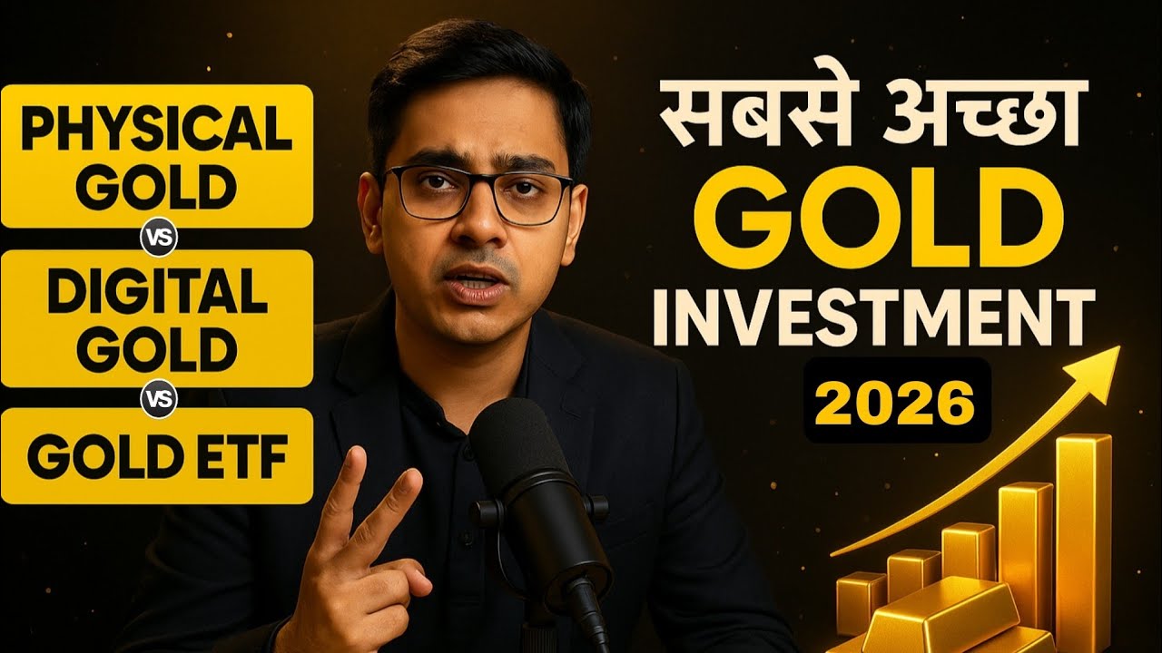 Best Gold Investment in 2026 | Physical Gold vs Digital Gold vs Gold ETF Explained in Hindi