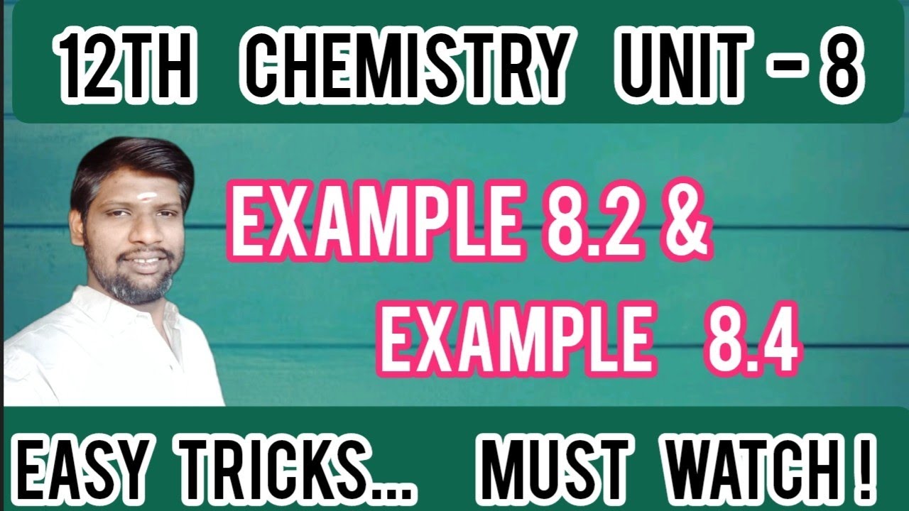 Example 8.2 & 8.4 | Ionic Equilibrium - 12th Chemistry - Unit 8 