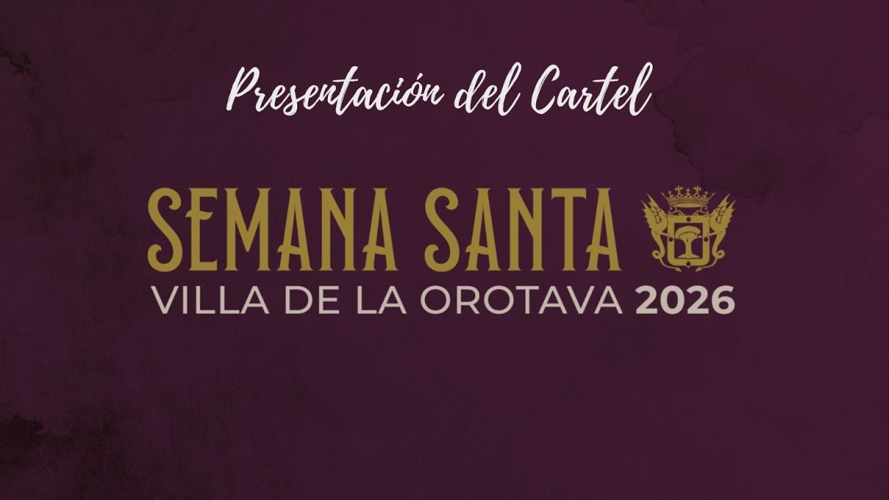 Presentación del Cartel y Programa de Semana Santa