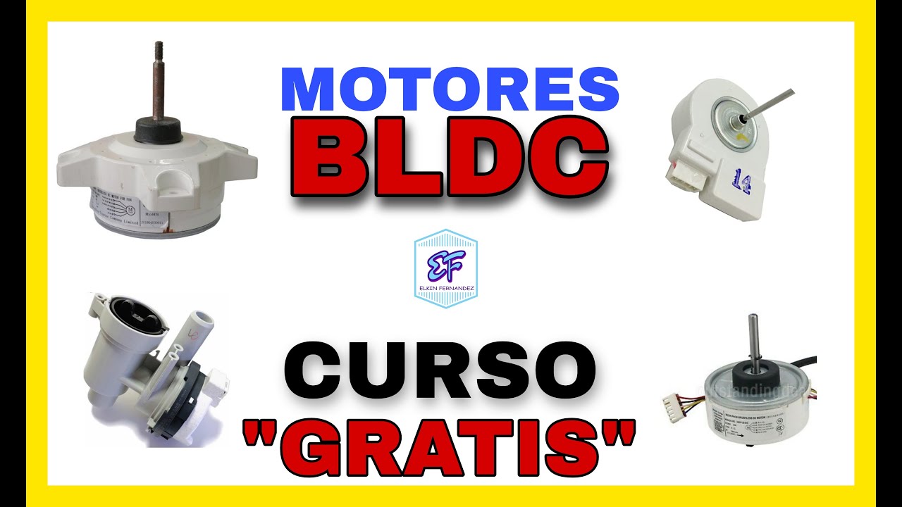 ✅CURSO GRATIS✅SISTEMAS INVERTER [ MOTORES BLDC ]