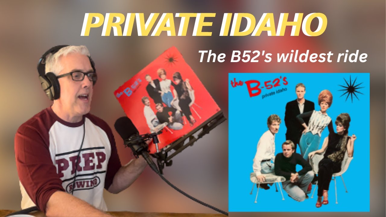 Private Idaho – The B-52’s Funkiest New Wave Ride