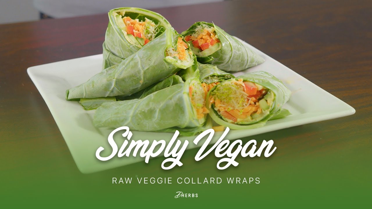 S03:E01 Simply Vegan - Raw Veggie Collard Wraps | Dherbs