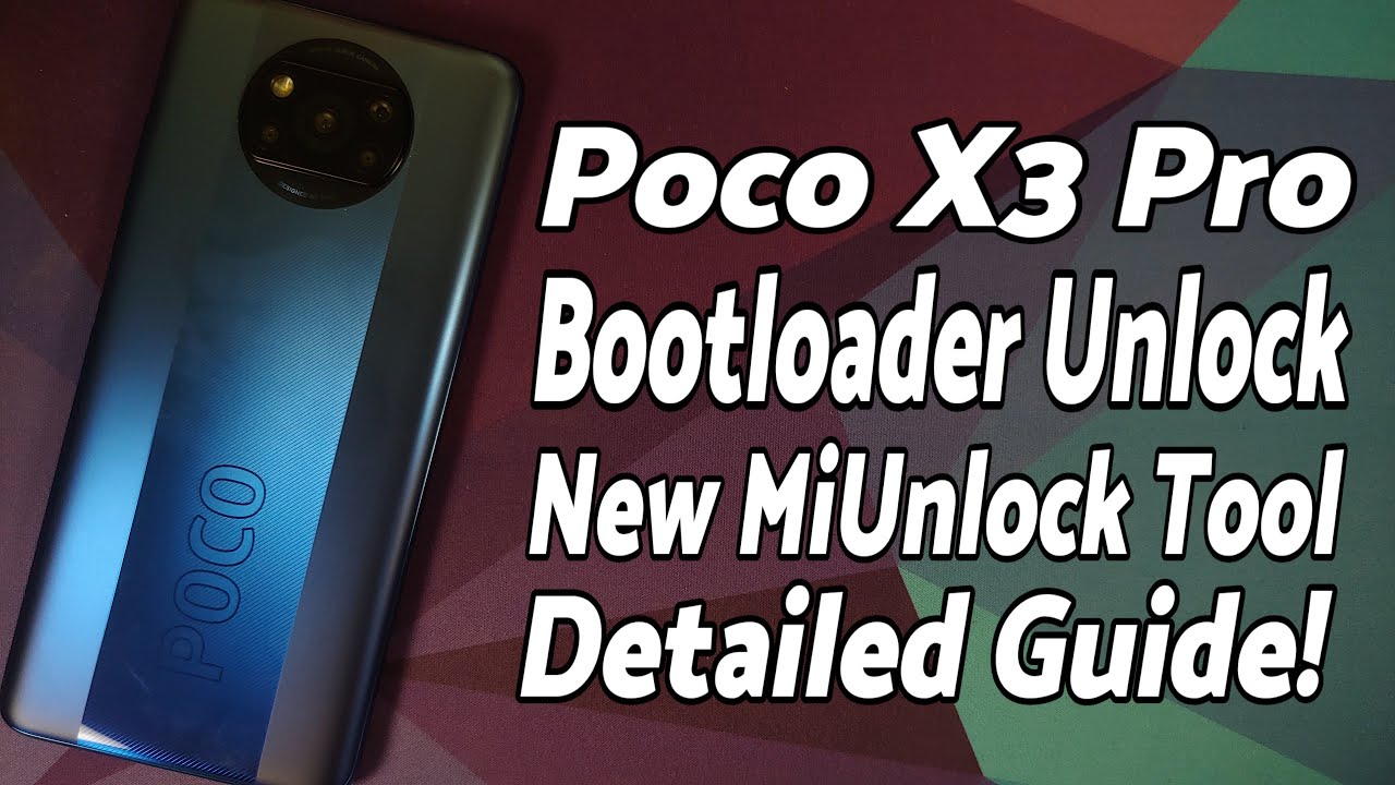 Как разблокировать загрузчик Poco X3 Pro | Новый инструмент | Подробное руководство | Все модели ...