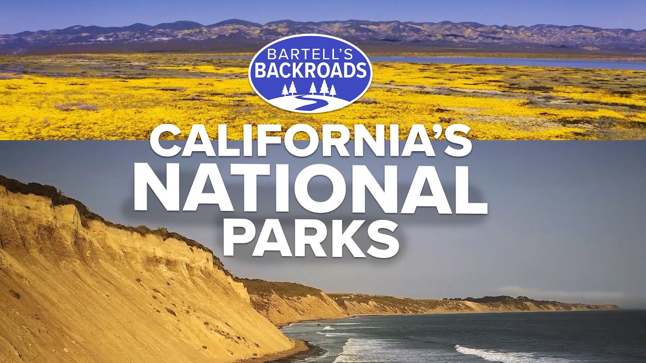 California's National Parks: A Bartell's Backroads Adventure