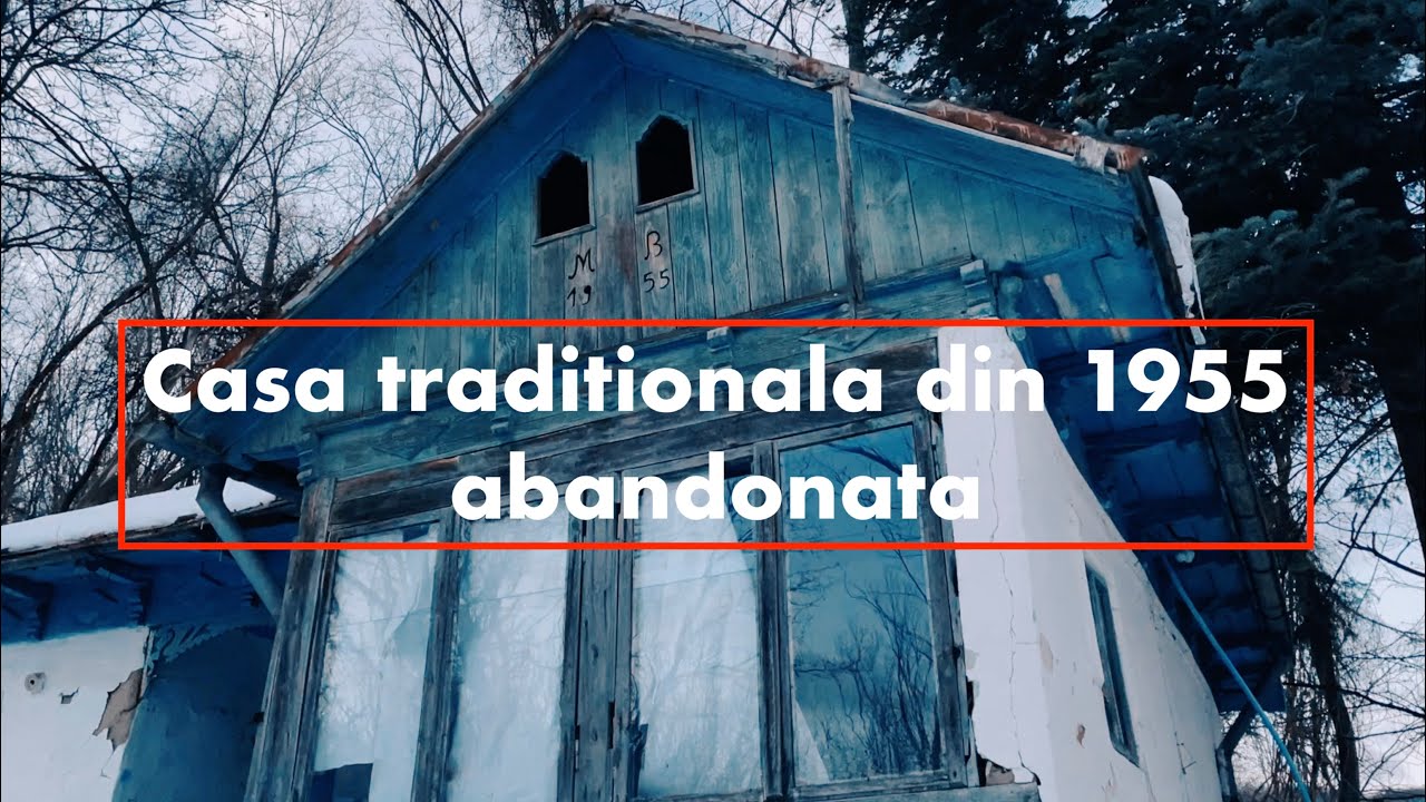 Casa traditionala veche din 1955 abandonata