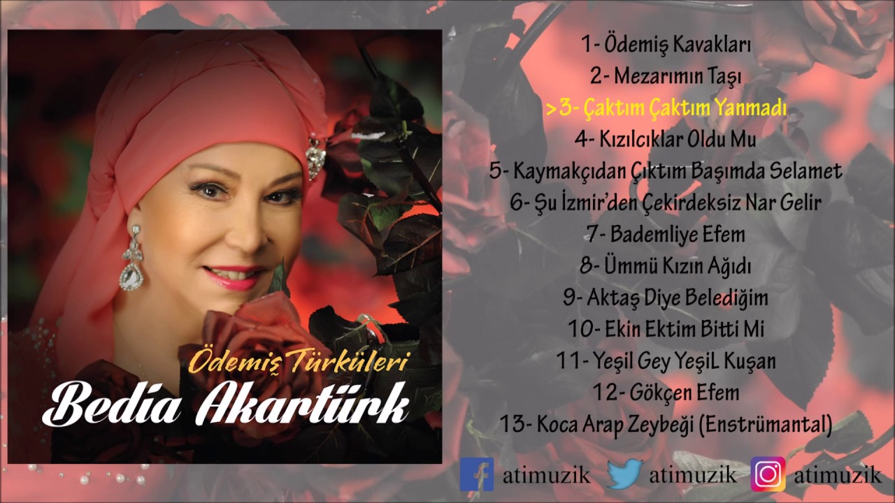 Bedia Akartürk - Çaktım Çaktım Yanmadı [Ödemiş Türküleri]