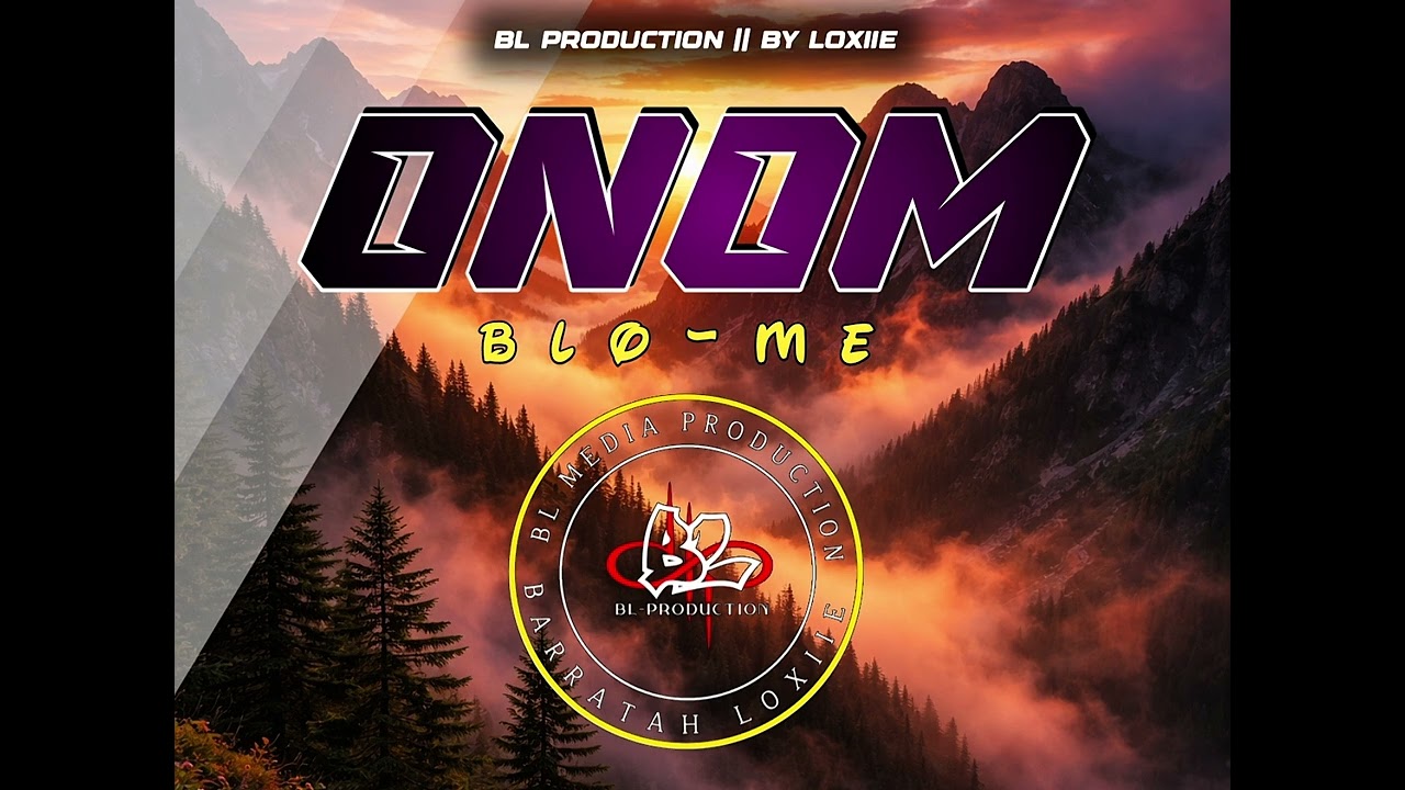 ONOM BLOME_BL MUSIC PRODUCTION_LOXIIE 